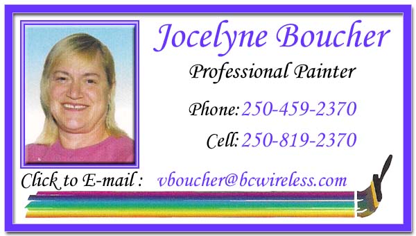 Professional Painter - Clinton, BC - Phone Jocelyne Boucher 250-459-2370